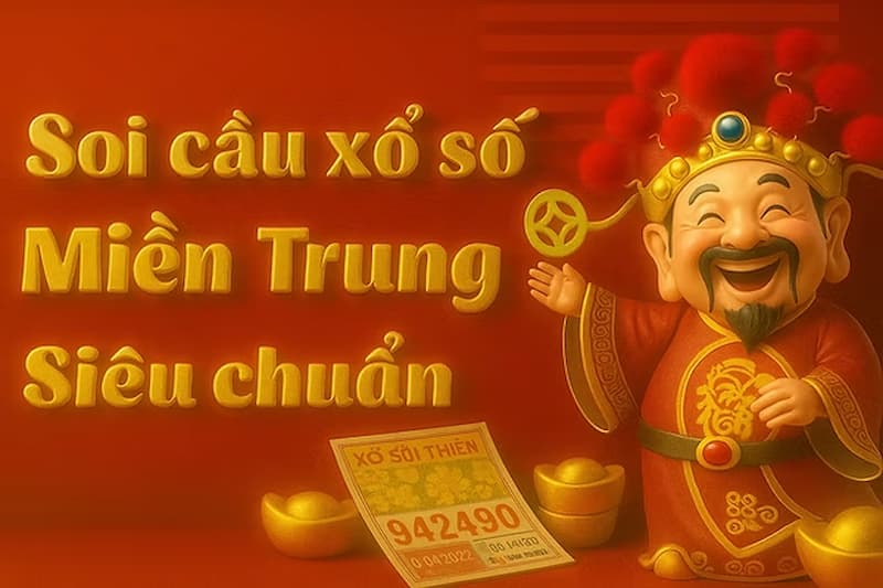 Soi cầu XSMT 27/07/2025 - Dự đoán xổ số miền Trung 27/07 6 Chốt số cho kết quả XSMT 27/07/2025